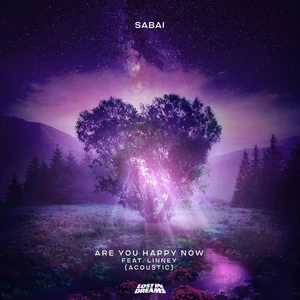Sabai/Linney - Are You Happy Now (feat. Linney)