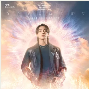 Jung Kook/FIFA Sound/BTS - Dreamers