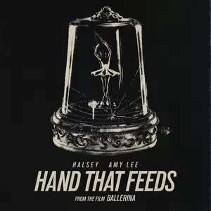 Halsey/Amy Lee/Evanescence - Hand That Feeds(From the Film Ballerina)