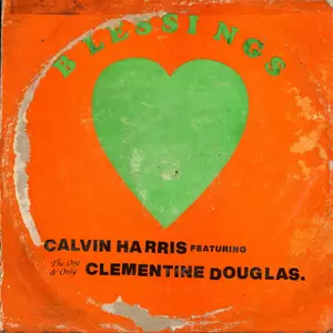 Calvin Harris/Clementine Douglas - Blessings