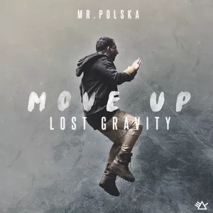 Mr. Polska - Move Up(Lost Gravity)