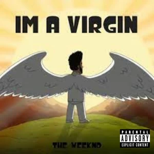 The Weeknd - I’M A VINGIN(Explicit)