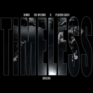 The Weeknd/Playboi Carti - Timeless