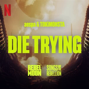aespa/TOKiMONSTA - Die Trying