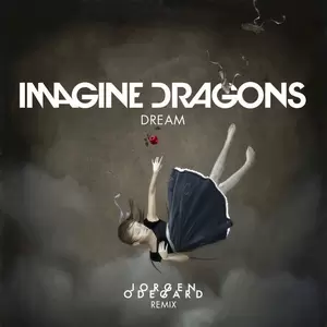 Dream(Jorgen Odegard Remix)