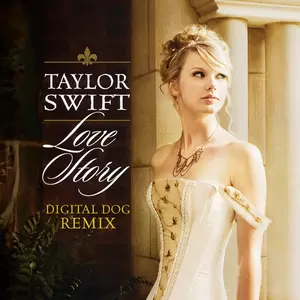 Taylor Swift - Love Story(Digital Dog Remix)