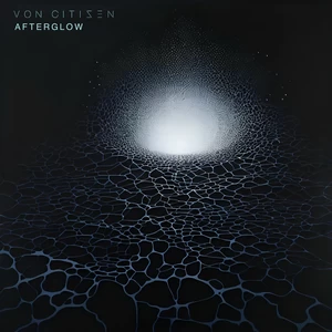 Von Citizen - Afterglow