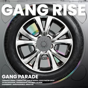 GANG PARADE - Gang Gang Disco