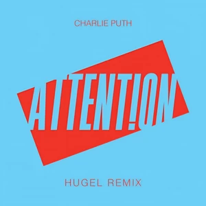 Charlie Puth - Attention(HUGEL Remix)