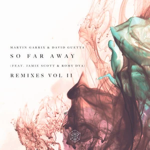 Martin Garrix/David Guetta/Jamie Scott/Romy Dya - So Far Away(CMC$ Remix)