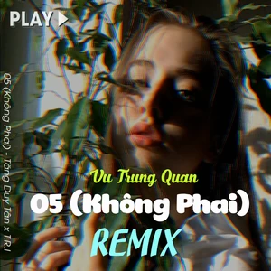 Tăng Duy Tân/Vu Trung Quan - 05 (Không Phai)