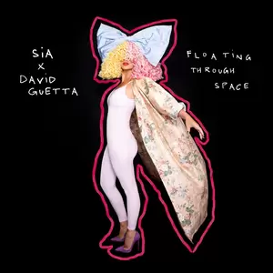 Sia/David Guetta - Floating Through Space