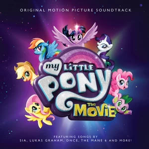 Sia - Rainbow(From The Original Motion Picture Soundtrack ’My Little Pony: The)