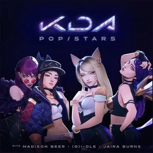 K/DA/Madison Beer/i-dle (아이들)/Jaira Burns/League Of Legends - POP/STARS