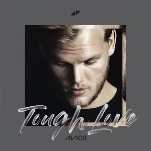 Avicii/Agnes/Vargas / Lagola - Tough Love