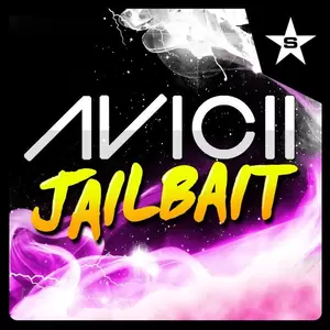 Avicii - Jailbait - Original Mix(Remix)